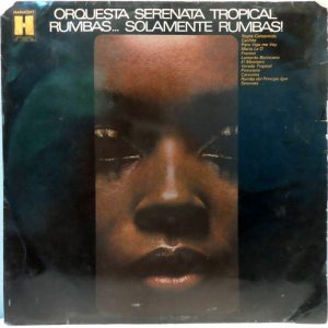 Orquesta Serenata Tropical – Rumbas Solamente Rumbas LP Harmony 17.140 world
