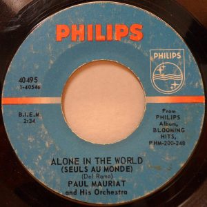 Paul Mauriat – Love Is Blue (L’Amour Est Bleu) / Alone In The World  7″ 1967 pop