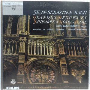 Pierre Cochereau / Armand Birbaum – BACH – Organ Works Philips L 00568 L