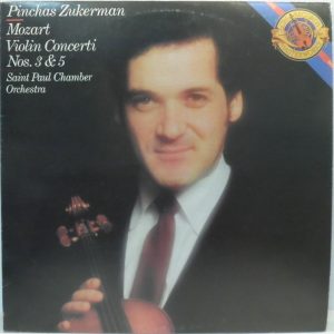 Pinchas Zukerman – Mozart : Violin Concerto Nos. 3 & 5 LP CBS 37290 Digital