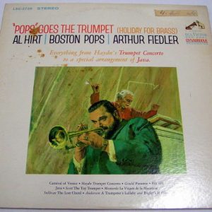 Pops Goes The Trumpet Holiday for Brass AL HIRT BOSTON POPS RCA HMV LSC-2729