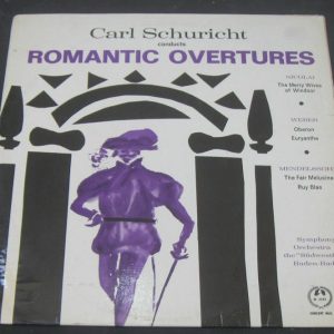 ROMANTIC OVERTURES Schuricht Nicolai Weber Mendelssohn Concert Hall AM 2293 lp