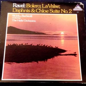Ravel Bolero La Valse Daphnis & Chloé Suite No. 2 Barbirolli  Everest ‎ 3471 LP