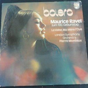Ravel – Bolero / La Valse / Ma Mère l’Oye Monteux ‎ Philips 6599 809 lp