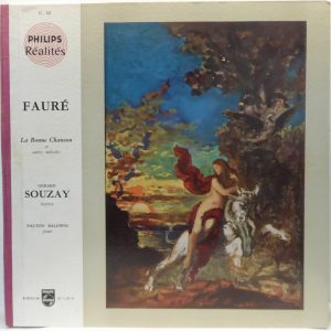SOUZAY / Dalton Baldwin FAURE – La Bonne Chanson LP Philips Realites C. 32