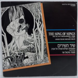 Tel Aviv Philharmonic Choir / Michael Shani – The Song Of The Songs – A’Cappela