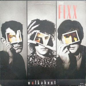 The Fixx – Walkabout LP 12″ Record 1986 Pop Rock MCA Records MCA-5705 USA