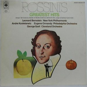 Various – Rossini – Rossini’s Greatest Hits Bernstein Andre Kostelanetz Ormandy