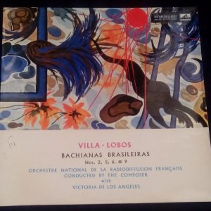 Villa-Lobos Bachianas Brasileiras # 2,5,6,9 HMV ALP 1603 lp