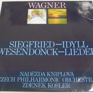 WAGNER – Siegfried – Idyll  fünf gedichte für eine frauenstimme LP SUPRAPHON