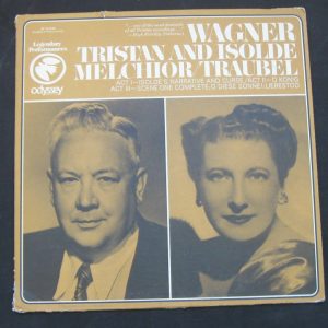 Wagner Tristan and Isolde Melchior / Traubel Odyssey lp