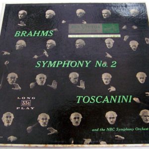 BRAHMS – Symphony no. 2 In D ARTURO TOSCANINI NBC Symphony RCA Victor LM 1731