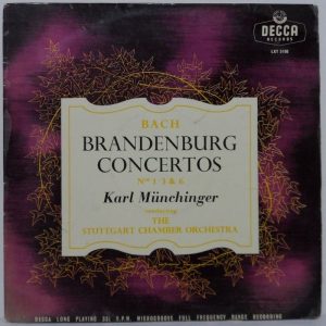 Bach – Brandenburg Concertos No. 1 3 & 6 Karl M?nchinger DECCA LXT 5198 1st UK