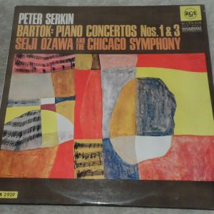 Bartok ‎- Piano Concertos Nos. 1 & 3 Ozawa Serkin RCA LM 2929 ED1 lp