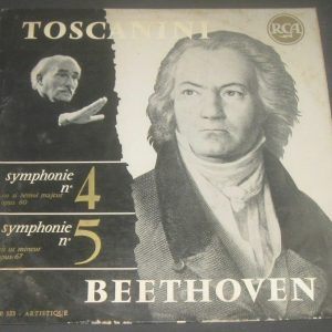 Beethoven Symphony No. 4 & 5 Toscanini RCA 630323 LP FRANCE 50’s