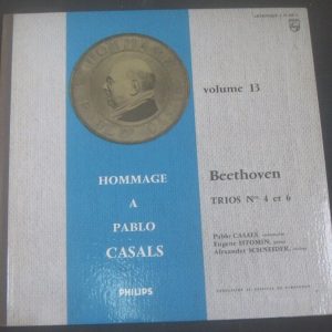 Beethoven Trios Nos. 4 & 6 Casals Istomin Schneider PHILIPS L 01.458 L LP EX
