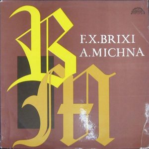 Brixi / Michna – Missa Pastoralis / Vanocni Muzika Veselka Venhoda Supraphon lp