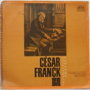 Cesar Franck – Three Chorales Frantisek Maxian FOURNET 2LP Spiral Supraphon 6310