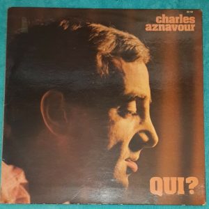 Charles Aznavour ‎- Qui ?  Barclay 80191 Gatefold LP