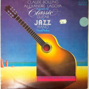 Claude Bolling, Alexandre Lagoya – Concerto For Classic Guitar And Jazz Piano LP