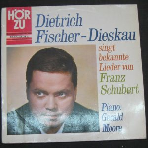 DIETRICH FISCHER-DIESKAU Sings Schubert  , Gerald Moore . HOR ZU Electrola lp