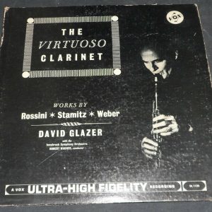 David Glazer , Wagner Virtuoso Clarinet Weber  Rossini Stamitz  VOX DL 1130 lp