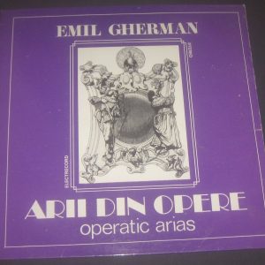 Emil Gherman ‎– Operatic Arias Verdi , Puccini , Mozart Etc Electrecord ‎LP EX