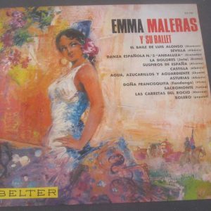 Emma Maleras  Y Su Ballet / Manuel Cubedo  Flamenco  Belter ‎ 22.170 lp EX