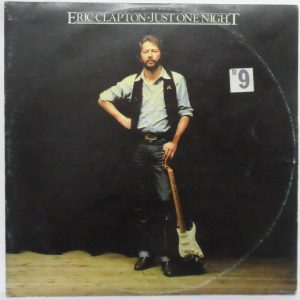 Eric Clapton – Just One Night 2LP set Recorded Live 1979 Israel press gatefold