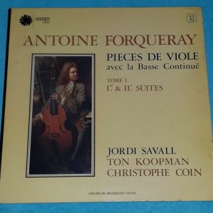 Forqueray – Pieces de viole  Savall ,  Koopman , Coin , Astree AS 19 LP