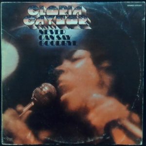 GLORIA GAYNOR – Never Can Say Goodbye LP 1975 funk disco dance Israel press MGM
