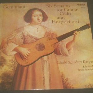 Geminiani 6 Sonatas For Guitar Cello & Harpsichord Banda Karper Hungaroton LP
