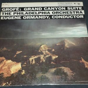 Grofe ‎- Grand Canyon Suite Ormandy  Columbia ML 5286 6 Eye lp ex
