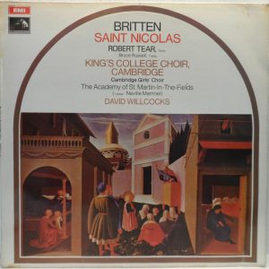 HMV ASD 2637 Britten – Saint Nicolas Robert Tear / King College Choir WILLCOKS