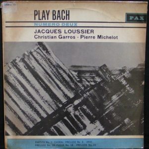 Jacques Loussier – PLAY BACH LP Christian Garros Pierre Michelot Israel press