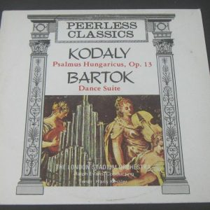 Kodaly – Psalmus Hungaricus Bartok – Dance Suite Ralph Evans Peerless PC 58 lp