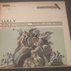 LULLY Bruits de trompettes Jean-Louis Petit DECCA SDD 160 LP EX 1967