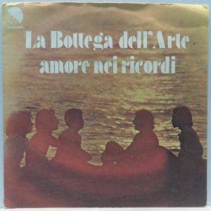 La Bottega Dell’Arte – Amore Nei Ricordi / Mare Nostrum 7″ Single Italy pop 1976