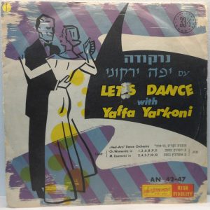 Let’s Dance with Yaffa Yarkoni LP RARE Early Hebrew pop Tango Rumba Fox Hora
