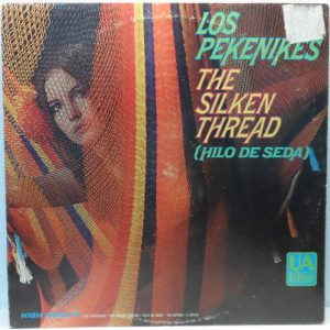Los Pekenikes  – The Silken Thread Hilo De Seda LP Rare Latin Beat 1967 UA 31003