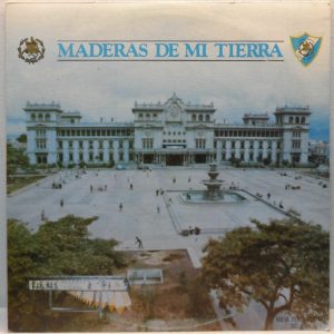 Maderas De Mi Tierra Orchestra Guatamala – Play Suppe Bethancourt Rossini LP