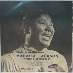 Mahalia Jackson – Negro Spirituals Vol. 1 7″ EP RARE Vogue EPL. 7076 Gospel