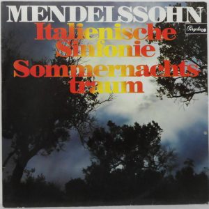 Mendelssohn – Symphony No. 4 in A Italian / A Midsummer Night’s Dream LP Dorati