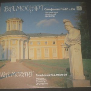 Mozart  Symphony No. 40 / 24  Moscow Chamber Orchestra  MELODIYA C10 00663 LP EX