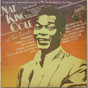 Nat King Cole – At The Sands LP Live – Israel Pressing Embassy MFP 50243