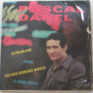 Pascal Danel – KILIMANDJARO 7″ EP French 60’s pop PS AZ 1094
