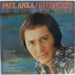 Paul Anka – In Concert – 16 Golden Hits LP Vinyl Netherlands