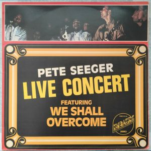 Pete Seeger – Live Concert LP 1975 Israel Pressing Embassy We Shall Overcome