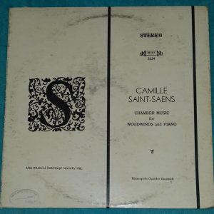 Saint-Saens ‎ – Music For Woodwinds & Piano Minneapolis Chamber Ensemble LP