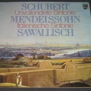 Schubert / Mendelssohn – Unfinished / Italy Symphony . Sawallisc PHILIPS lp